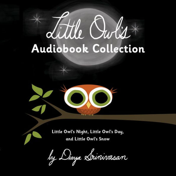 Little Owl's Audiobook Collection: Little Owl's Night; Little Owl's Day; Little Owl's Snow