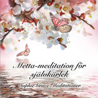 Metta-meditation för självkärlek