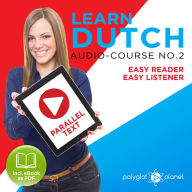 Learn Dutch: Easy Reader, Easy Listener