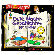 Die 30 besten Gute-Nacht-Geschichten 2