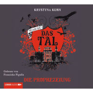 Das Tal, Die Prophezeiung