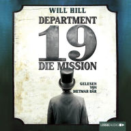 Department 19 - Die Mission (ungekÃ¼rzt)