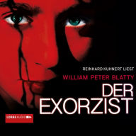 Der Exorzist (Ungekürzt)