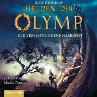 Der verschwundene Halbgott: Helden des Olymp, Teil 1