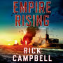 Empire Rising: A Novel