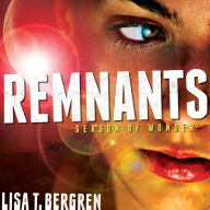 Seasons of Wonder : The Remnants, Book 1