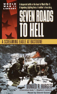 Seven Roads to Hell: A Screaming Eagle at Bastogne (Abridged)
