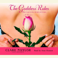 The Goddess Rules: A Novel (Abridged)