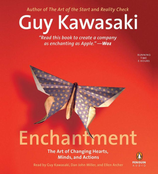 Enchantment : The Art of Changing Hearts, Minds, and Actions