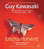 Enchantment : The Art of Changing Hearts, Minds, and Actions