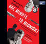 One Minute to Midnight: Kennedy, Khrushchev, and Castro on the Brink of Nuclear War