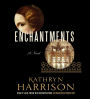 Enchantments: A Novel