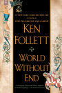 World Without End (Kingsbridge Series #2)