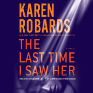 The Last Time I Saw Her : A Novel