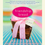 Friendship Bread: A Novel