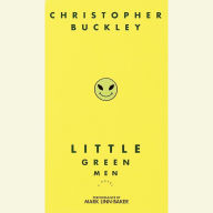 Little Green Men: A Novel (Abridged)
