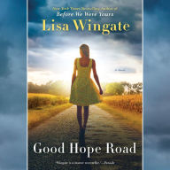 Good Hope Road : A Tending Roses Novel