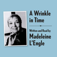 A Wrinkle in Time [Archival Edition]: Read by the Author