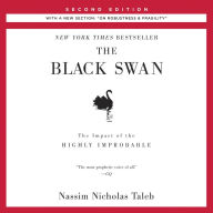 The Black Swan: The Impact of the Highly Improbable : Second Edition: With a New Section: 