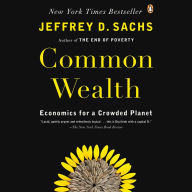 Common Wealth : Economics for a Crowded Planet