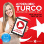 Aprender Turco - Textos Paralelos - Fácil de ouvir - Fácil de ler: CURSO DE ÁUDIO DE TURCO N.º 1 - Aprender Turco - Aprenda com Áudio