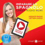 Imparare lo Spagnolo - Lettura Facile - Ascolto Facile - Testo a Fronte: Spagnolo Corso Audio Num. 1 [Learn Spanish - Easy Reading - Easy Listening]