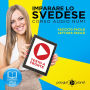 Imparare lo svedese - Lettura facile - Ascolto facile - Testo a fronte: Imparare lo svedese Easy Audio - Easy Reader (Svedese corso audio) (Volume 1) [Learn Swedish]