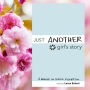 Just Another Girl's Story: A Memoir on Finding Redemption