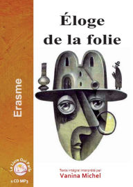 éloge de la folie, L'