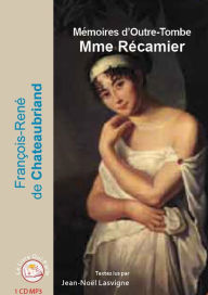 Madame Récamier: Lettres et récits