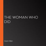 The Woman Who Did