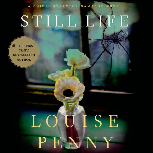 Still Life (Chief Inspector Gamache Series #1)