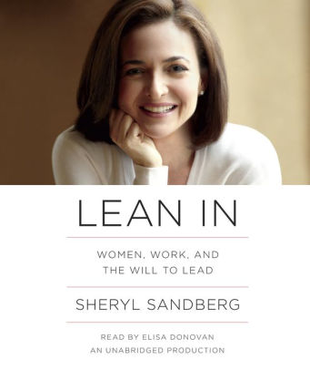 Title: Lean In: Women, Work, and the Will to Lead, Author: Sheryl Sandberg, Elisa Donovan