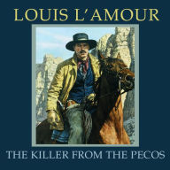 The Killer from the Pecos (Abridged)