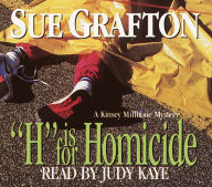 H Is for Homicide (Kinsey Millhone Series #8)