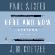 Here and Now: Letters (2008 - 2011)