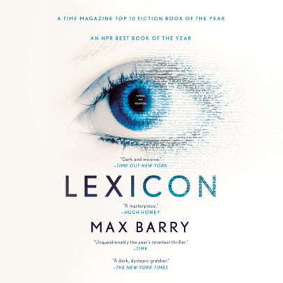 Title: Lexicon: A Novel, Author: Max Barry, Heather Corrigan, Zach Appelman
