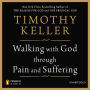 Walking with God through Pain and Suffering