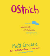 Ostrich: A Novel