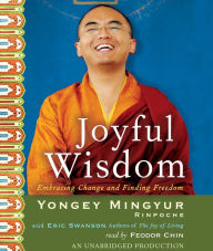 Joyful Wisdom: Embracing Change and Finding Freedom