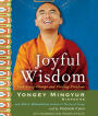 Joyful Wisdom: Embracing Change and Finding Freedom