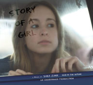 Story of a Girl: A Novel