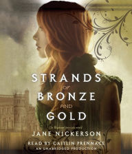 Strands of Bronze and Gold