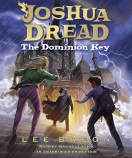 The Dominion Key: Joshua Dread