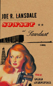 Sunset and Sawdust (Abridged)