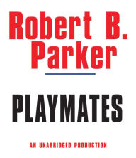 Playmates (Spenser Series #16)