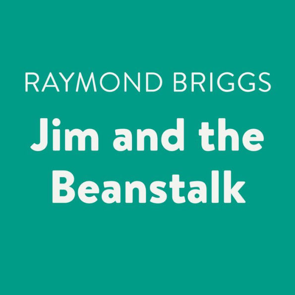 Jim and the Beanstalk