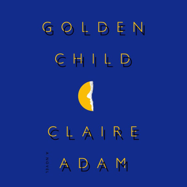 Golden Child: A Novel