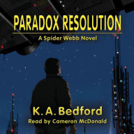 Paradox Resolution: A Spider Webb Novel