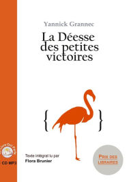 Déesse des petites victoires, La